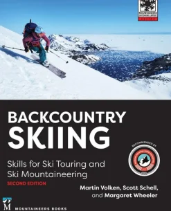 Backcountry Skiing, Skills for Ski Touring and Ski Mountaineering 2nd Edition
