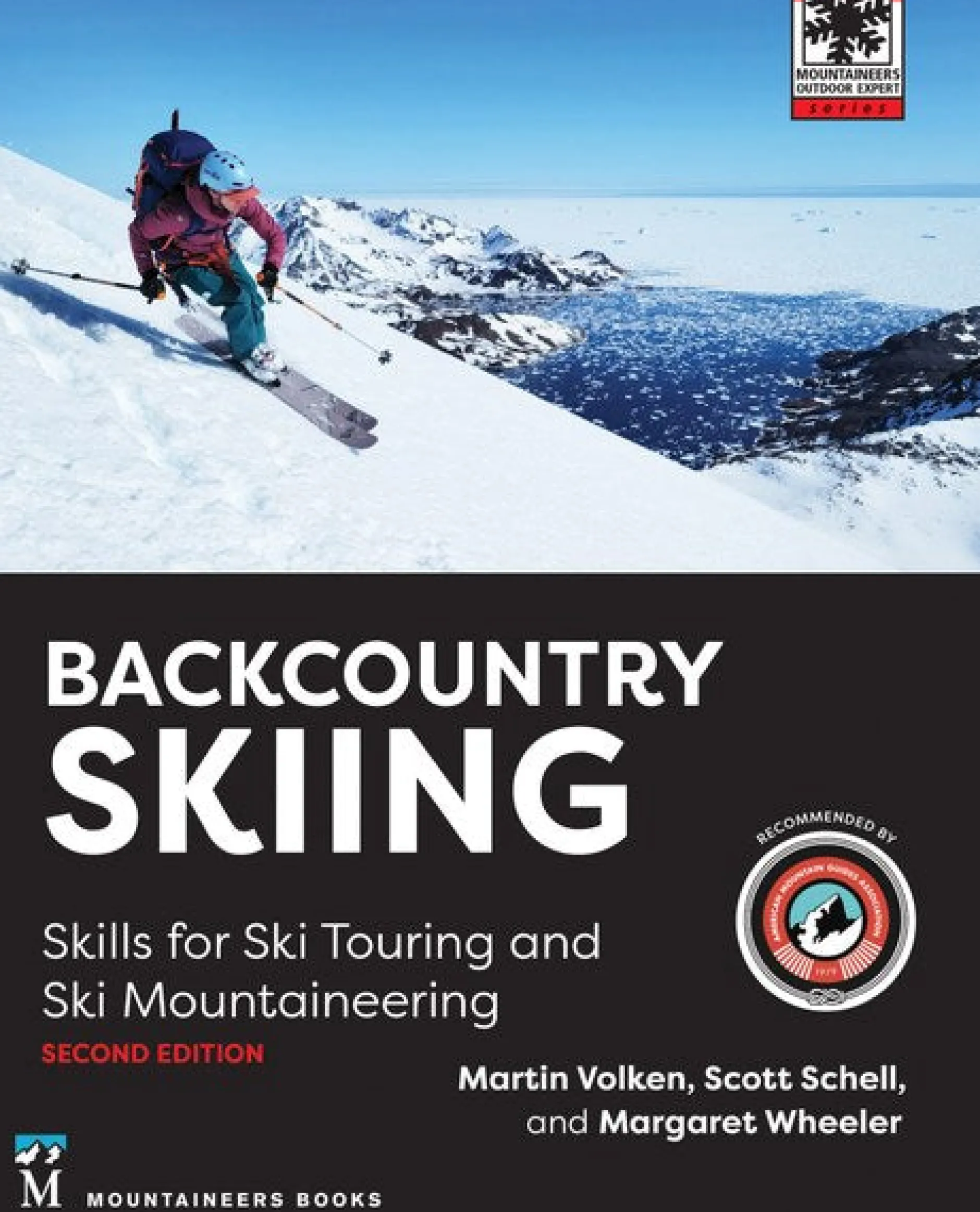 Backcountry Skiing, Skills for Ski Touring and Ski Mountaineering 2nd Edition