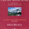 Cascade Alpine Guide, Vol. 3: Rainy Pass to Fraser River