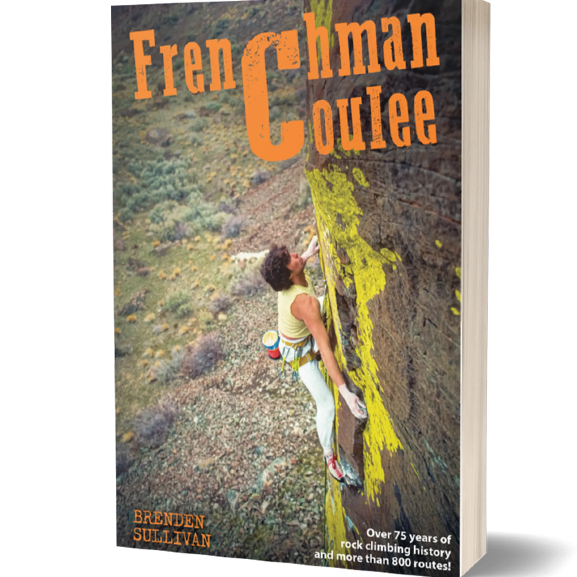 Frenchman Coulee: A Rock Climber's Guide 5th Edition