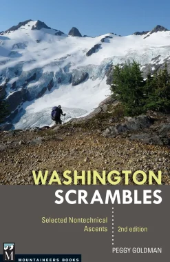 Washington Scrambles: Selected Nontechnical Ascents, 2nd Edition